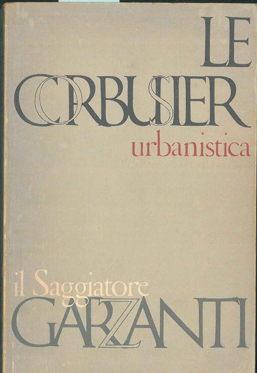 Urbanistica. 212 illustrazioni. Traduzione di Annamaria Beltrami Raini