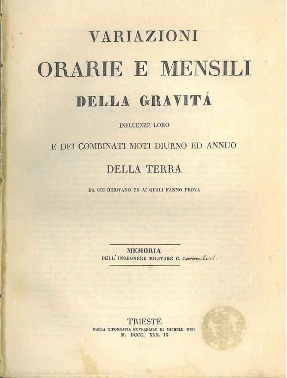 Variazioni orarie e mensili della gravità. Influenze loro e dei …