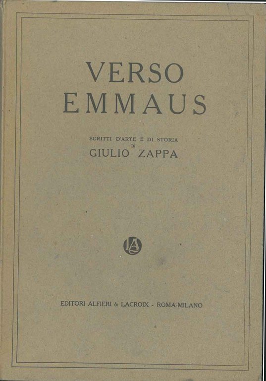 Verso Emmaus. Scritti d'arte e di storia
