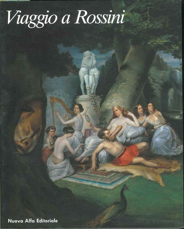 Viaggio a Rossini. Catalogo mostra spettacolo, Bologna 1992-93