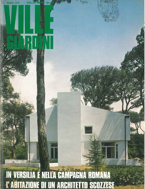 Ville giardini. Rivista mensile. N. 27, marzo 1970 Direzione: Nani …