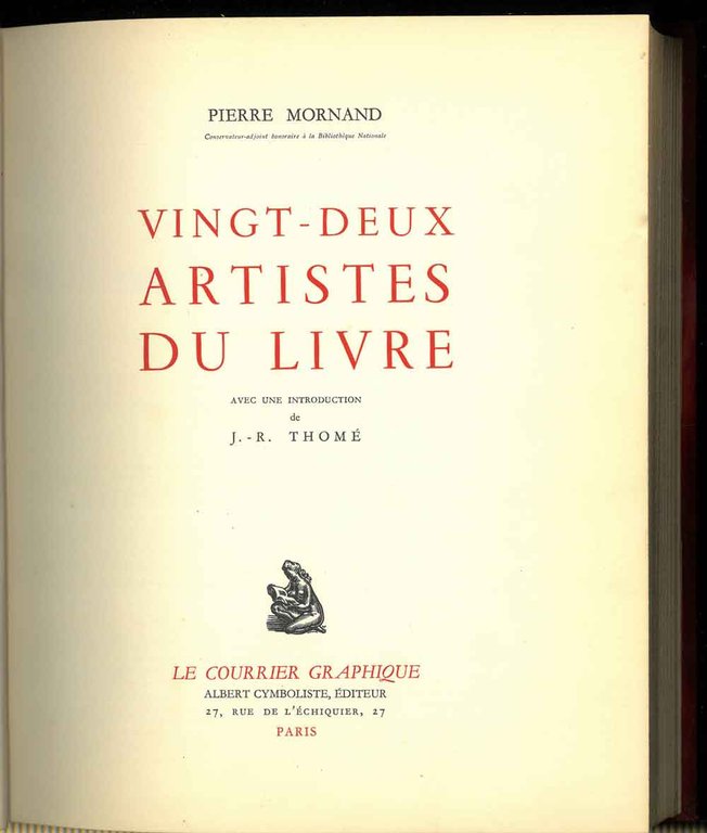 Vingt-deux artistes du livre. Avec une introduction de J.R. Thomé.