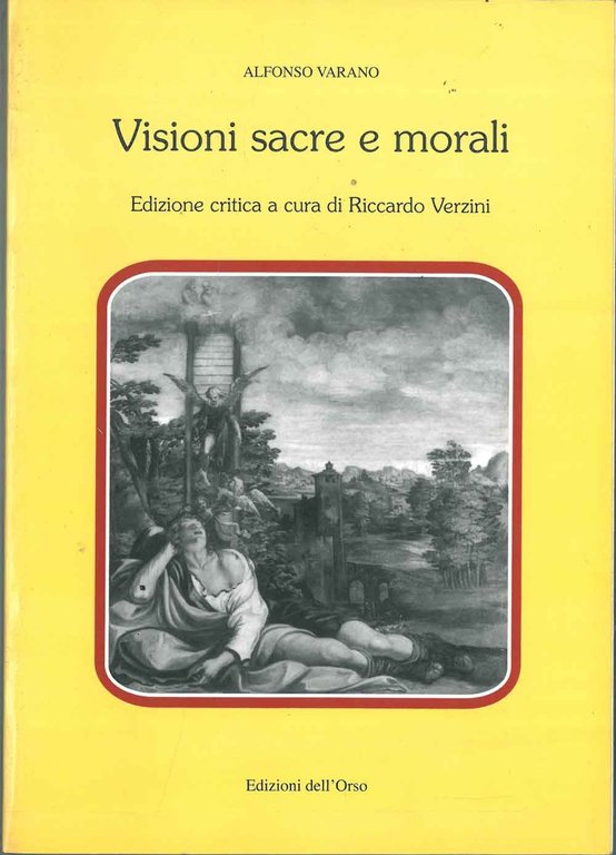 Visioni sacre e morali A cura di R. Verzini