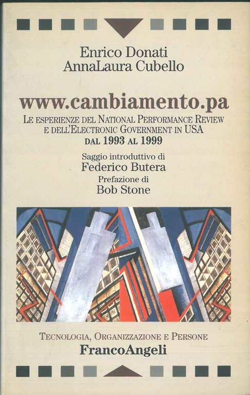 Www.cambiamento.pa. Le esperienze del National Performance Rewiew e dell'Electronic Government …