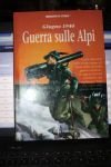 AA.VV. GIUGNO 1940. GUERRA SULLE ALPI A ITALIA EDITRICE