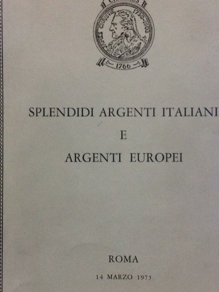 SPLENDIDI ARGENTI ITALIANI E ARGENTI EUROPEI ROMA 1 MARZO 1975 …