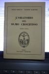 L'ORATORIO DEL SS.MO CROCIFISSO PAOLO MANCINI GIUSEPPE SCARFONE ROMA 1975