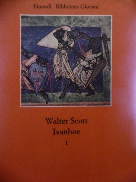 WALTER SCOTT IVANHOE VOLUME PRIMO 1975