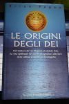 FAGAN, BRIAN LE ORIGINI DEGLI DEI SPERLING KUPFER EDITORI 2000