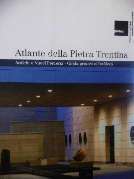 ATLANTE DELLA PIETRA TRENTINA