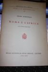 Roma E L'africa Pietro Romanelli Reale Studi Romani Editore 1943