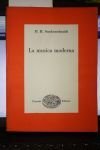 LA MUSICA MODERNA H.H.STUCKENSCHMIDT EINAUDI 1960