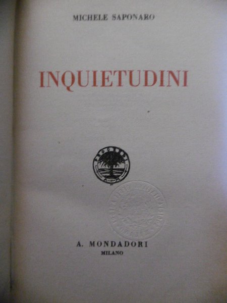 MICHELE SAPONARO INQUIETUDINI MONDADORI 1925