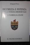 Richezza E Potenza Nella Venezia Medioevale La Famiglia Ziani Il …