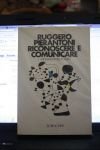 RUGGERO PIERTANTONI RICONOSCERE E COMUNICARE I MESSAGGI BIOLOGICI BORINGHIERI