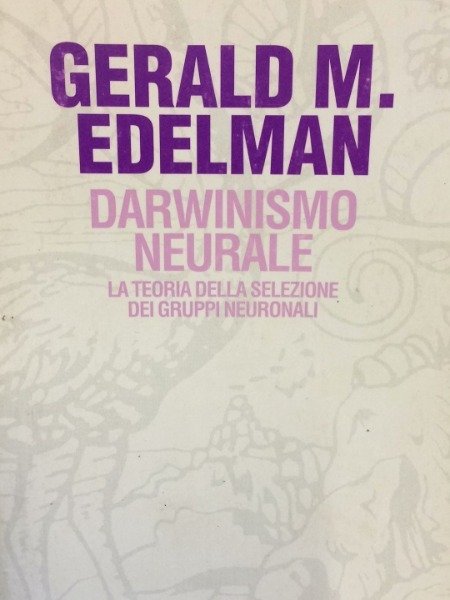 Edelman - Darwinismo neurale La teoria della selezione dei gruppi …