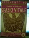 SPAZIO VITALE I POPOLI HANNO DIRITTO ALLA TERRA E AL …