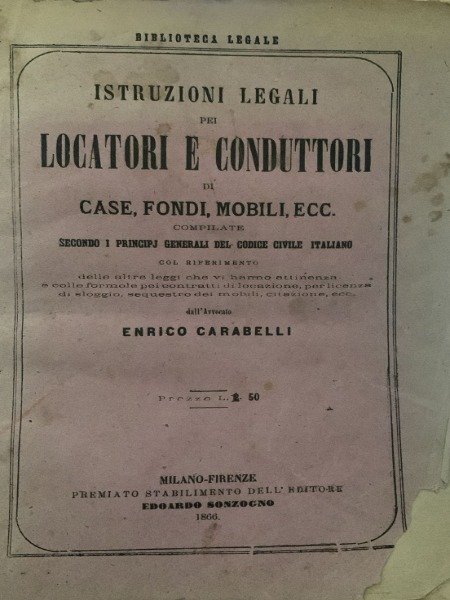 1866 Enrico CARABELLI Istruzioni legali per locatori e conduttori