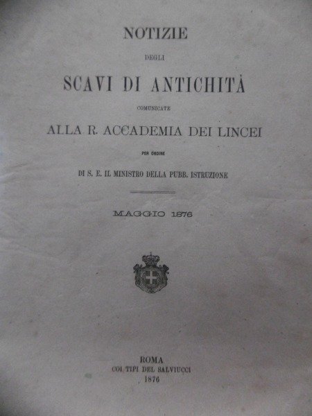 1876 scavi antichita' R.ACCADEMIA LINCEI MAGGIO 1876 CONCORDIA ANTICO SEPOLCRETO