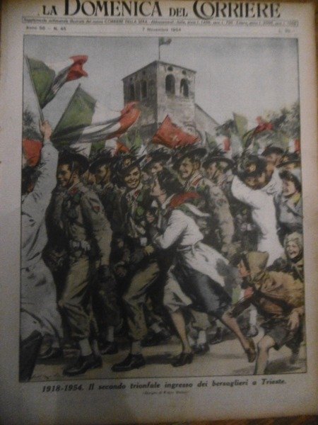 1918-1954 IL SECONDO TRIONFALE INGRESSO DEI BERSAGLIERI A TRIESTE DOMENICA …