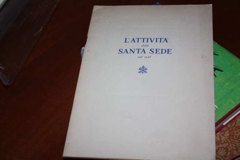 1948: AA.VV.- L'ATTIVITA' DELLA SANTA SEDE NEL 1948-NON UFFICIALE-TIP. VAT