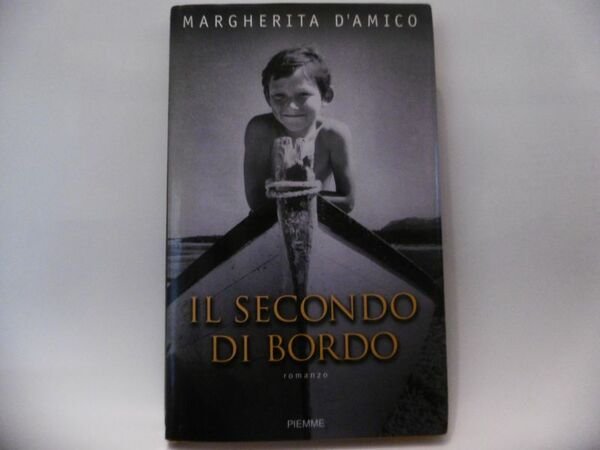 IL SECONDO DI BORDO MARGHERITA D'AMICO PIEMME