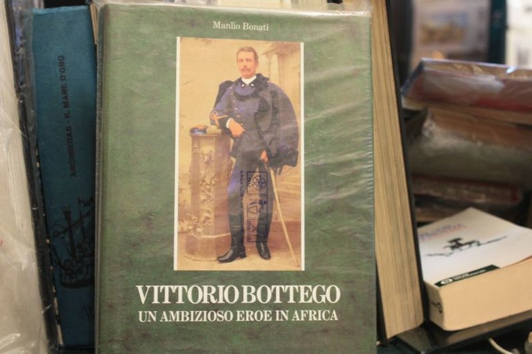 1997 MANLIO BONATI - VITTORIO BOTTEGO UN AMBIZIOSO EROE IN …