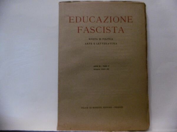 TESTIMONIANZE STRANIERE SULLA GUERRA ITALIANANA MUSSOLINI EDUCAZIONE FASCISTA GIUGNO 1933 …