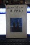 PIETRO GHILARDUCCI IL BIVIO RIZZOLI 1980