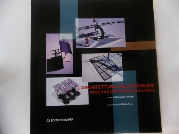 L'architettura delle pensiline ed. Kappa 2000