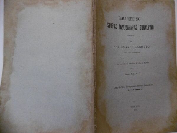 ATTI DEL XII CONGRESSO STORICO SUBALPINO FERDIANDO GABOTTO TORINO 1910