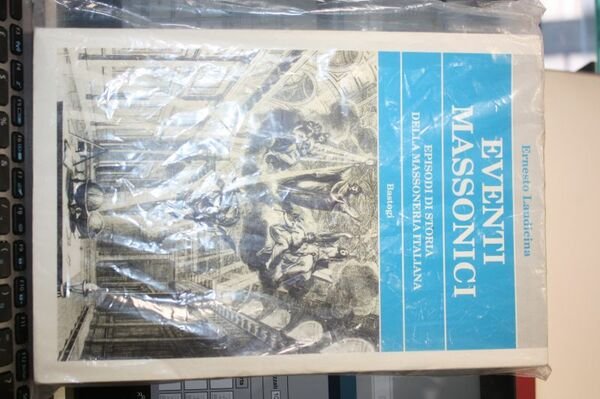 LAUDICINA, ERNESTO. EVENTI MASSONICI. EPISODI DI STORIA DELLA MASSONERIA ITALIANA, …