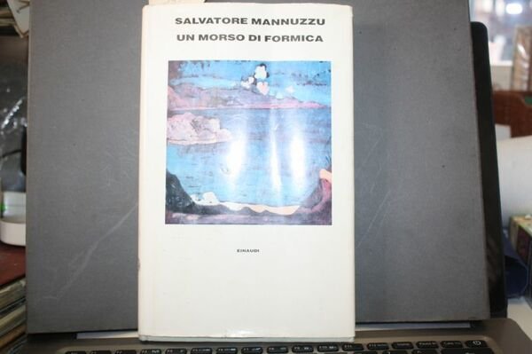 SALVATORE MANNUZZU UN MORSO DI FORMICA EINAUDI