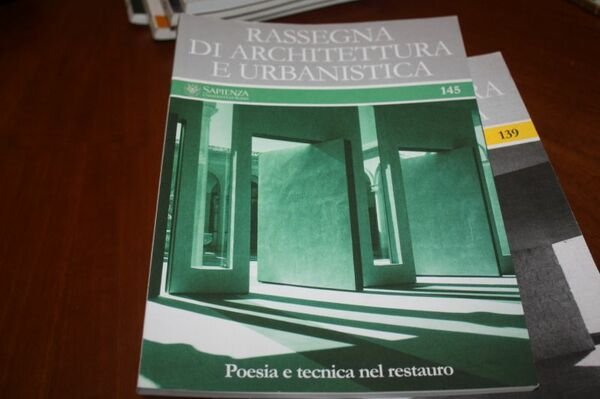 RASSEGNA DI ARCHITETTURA E URBANISTICA 145 KAPPA POESIA E TECNICA …