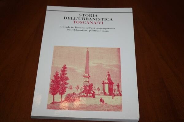 STORIA DELL'URBANISTICA TOSCANA VI KAPPA