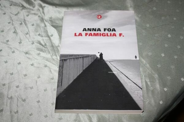 ANNA FOA LA FAMILGIA F.EDITORI LATERZA