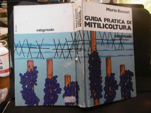 GUIDA PRATICA DI MITILICOLTURA MARIO BUSSAN 1983