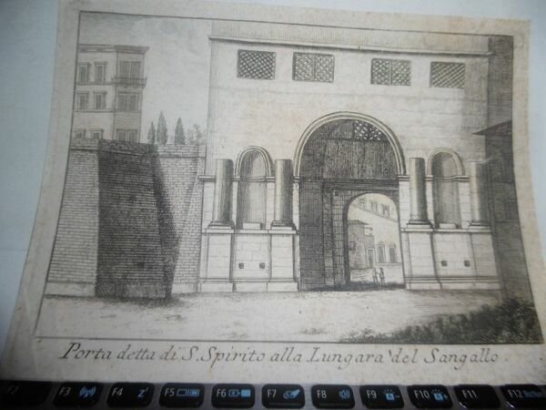 PORTA DETTA DI S.SPIRITO ALLA LUNGARA DEL SANGALLO INCISIONE 1800