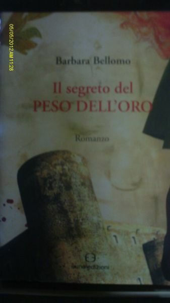 BARBARA BELLOMO IL SEGRETO DEL PESO DELL'ORO