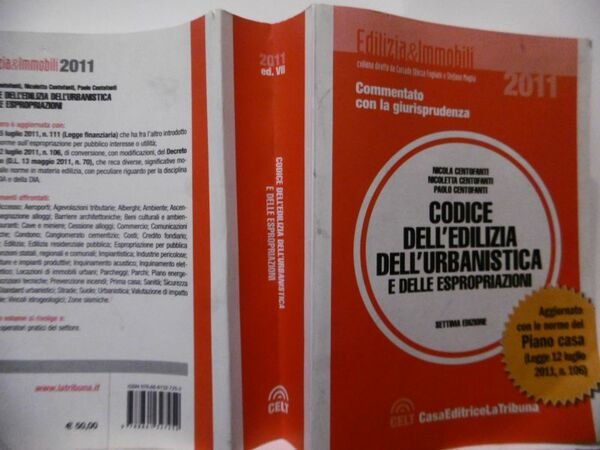 CODICE DELL'EDILIZIA DELL'URBAINISTICA E DELLE SPROPRIAZIONI CASA EDITRICE LA TRIBUNA