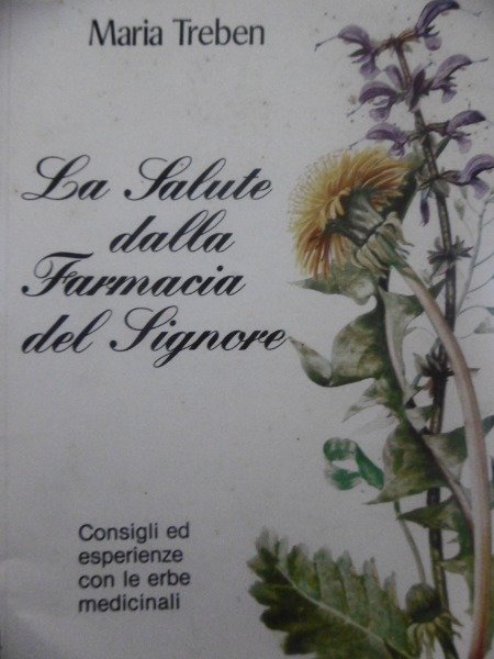 MARIA TREBEN LA SALUTE DALLA FARMACIA DEL SIGNORE ENNSTHALER 1982