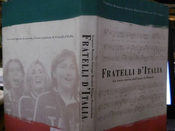 FRATELLI D'ITALIA LA VERA STORIA DI MAMELI MONDADORI 2001