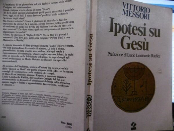 VITTORIO MESSORI IPOTESI SU GESU' PREFAZIONE DI LUCIO LOMBARDO RADICE