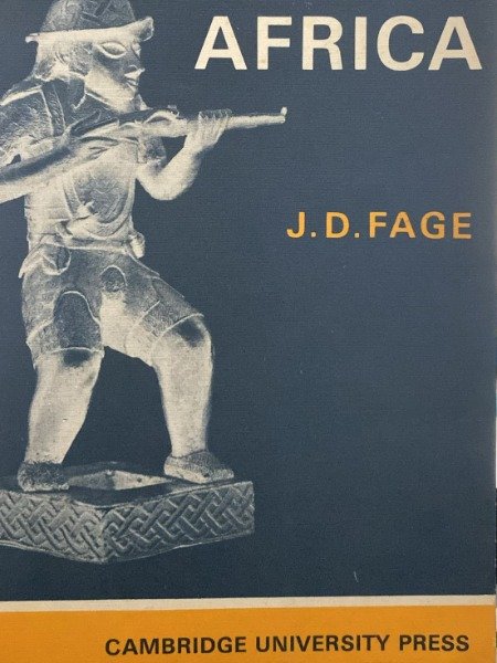 A HISTORY OF WEST AFRICA J.D.FAGE CAMBRIDGE UNIVERSITY PRESS 1969