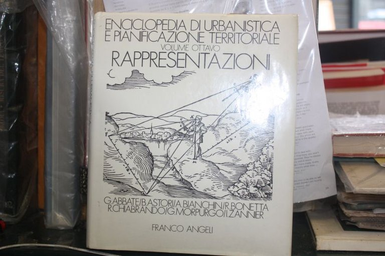 AA-VV: Enciclopedia di Urbanistica, Volume ottavo, Rappresentazioni, Angeli 1984