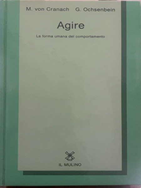 AGIRE LA FORMA UMANA DEL COMPORTAMENTO - CRANACH / OCHSENBEIN … | Immagine principale