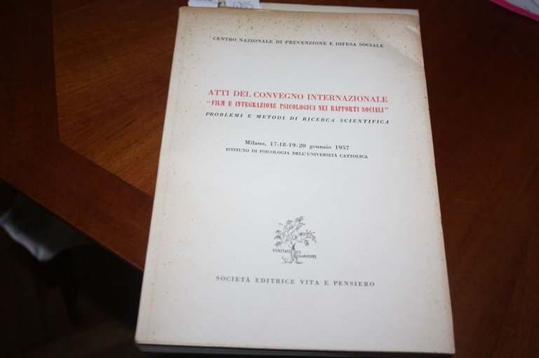 Atti Del Convegno Internazionale Film E Integrazione Psicologica Nei Rapporti …