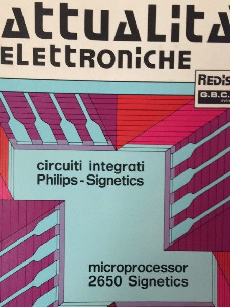 ATTUALITA' ELETTRONICHE CIRCUITI INTEGRATI PHILIPS SIGNETICS MICROPROCESSOR ANNO 1976