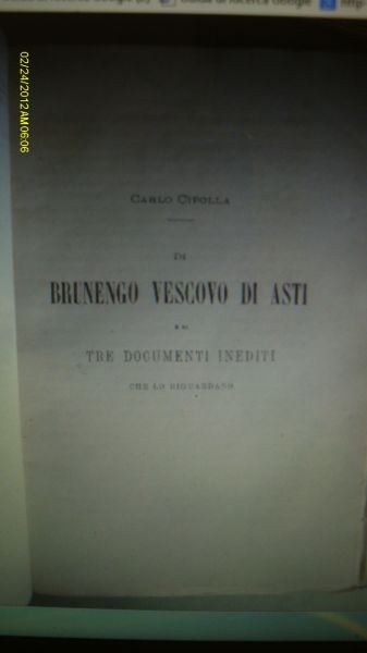 Brunengo Vescovo di Asti e di tre documenti inediti. Carlo …