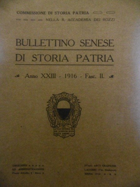 BULLETTINO SENESE DI STORIA PATRIA ANNO COMPLETO 1916